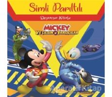 Mickey ve Çılgın Yarışçılar - Simli Parıltılı Boyama Kitabı - Kolektif - Doğan Egmont Yayıncılık