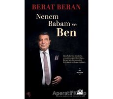 Nenem Babam ve Ben - Berat Beran - Doğan Kitap