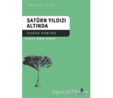 Satürn Yıldızı Altında - Susan Sontag - Agora Kitaplığı