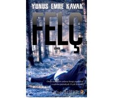 Felç - Yunus Eme Kavak - Cinius Yayınları