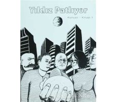 Yıldız Patlıyor - Kolvan - Cinius Yayınları