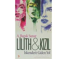 Lilith ve Kızıl - A. Burak Sunar - Cinius Yayınları