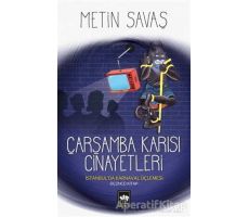 Çarşamba Karısı Cinayetleri - İstanbul’da Karnaval Üçlemesi 3 - Metin Savaş - Ötüken Neşriyat