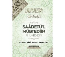 Saadetül Mübtediin - Muhammed Emin El-Erbili - Semerkand Yayınları