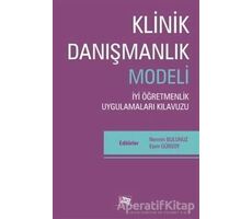 Klinik Danışmanlık Modeli - Nermin Bulunuz - Anı Yayıncılık