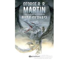 Buz Ejderhası - George R. R. Martin - Epsilon Yayınevi