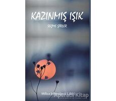 Kazınmış Işık - Milica Jeftimijeviç Liliç - Gece Kitaplığı