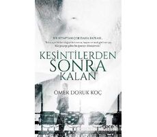 Kesintilerden Sonra Kalan - Ömer Doruk Koç - Gece Kitaplığı