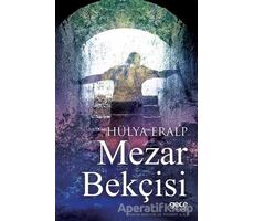 Mezar Bekçisi - Hülya Eralp - Gece Kitaplığı