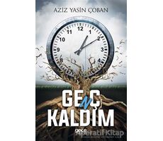 Genç Kaldım - Aziz Yasin Çoban - Gece Kitaplığı