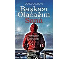 Başkası Olacağım Sana - Deniz Çalışkan - Gece Kitaplığı