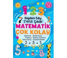 Sayıları Say Topla Çıkar - Matematik Çok Kolay - Tuba Öztürk - Beyaz Balina Yayınları