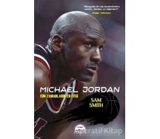 Michael Jordan - Sam Smith - Martı Yayınları