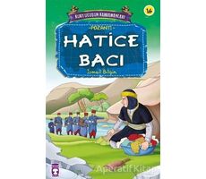 Hatice Bacı - İsmail Bilgin - Timaş Çocuk