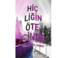 Hiçliğin Ötesinde - Melissa E. Hurst - Yabancı Yayınları