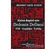 Dedemin Definesi - Mehmet Said Aydın - Edebi Şeyler