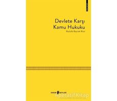 Devlete Karşı Kamu Hukuku - Mustafa Bayram Mısır - Edebi Şeyler