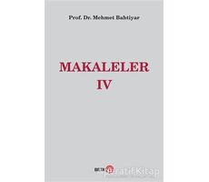 Makaleler 4 - Mehmet Bahtiyar - Beta Yayınevi