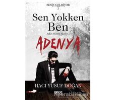 Sen Yokken Ben - Adenya - Hacı Yusuf Doğan - Gece Kitaplığı