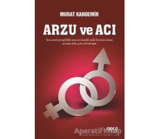 Arzu ve Acı - Murat Kandemir - Gece Kitaplığı