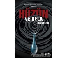 Hüzün ve Bela - Necati Sarıca - Gece Kitaplığı