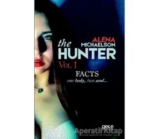 The Hunter - Vol 1 - Alena Michaelson - Gece Kitaplığı