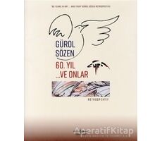 60. Yıl ...Ve Onlar - Gürol Sözen - İş Bankası Kültür Yayınları