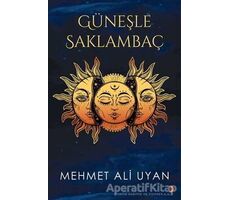 Güneşle Saklambaç - Mehmet Ali Uyan - Cinius Yayınları