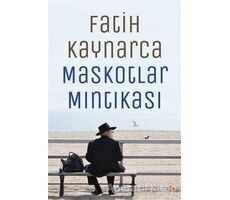 Maskotlar Mıntıkası - Fatih Kaynarca - Cinius Yayınları