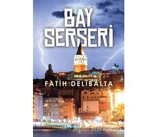 Bay Serseri - Fatih Delibalta - Cinius Yayınları