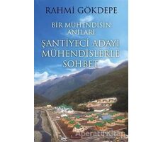 Bir Mühendisin Anıları - Rahmi Gökdepe - Cinius Yayınları