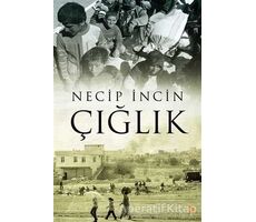 Çığlık - Necip İncin - Cinius Yayınları