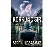 Korkunç Sır - Serpil Hiçşaşmaz - Cinius Yayınları