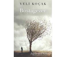 Boştagezer - Veli Koçak - Cinius Yayınları