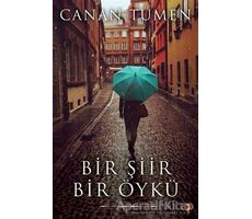 Bir Şiir Bir Öykü - Canan Tümen - Cinius Yayınları