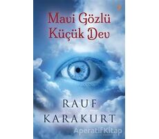 Mavi Gözlü Küçük Dev - Rauf Karakurt - Cinius Yayınları