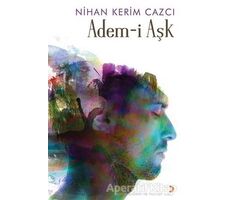 Adem-i Aşk - Nihan Kerim Cazcı - Cinius Yayınları