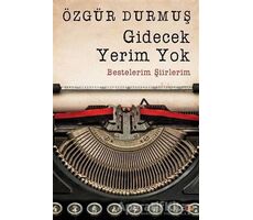 Gidecek Yerim Yok - Özgür Durmuş - Cinius Yayınları