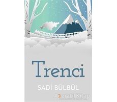 Trenci - Sadi Bülbül - Cinius Yayınları