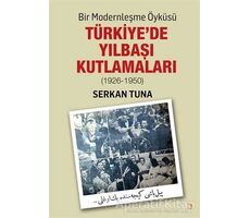 Bir Modernleşme Öyküsü: Türkiye’de Yılbaşı Kutlamaları (1926 - 1950)