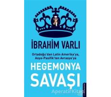 Hegemonya Savaşı - İbrahim Varlı - Destek Yayınları