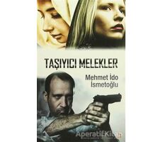 Taşıyıcı Melekler - Mehmet İdo İsmetoğlu - Cinius Yayınları