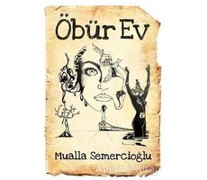 Öbür Ev - Mualla Semercioğlu - Cinius Yayınları