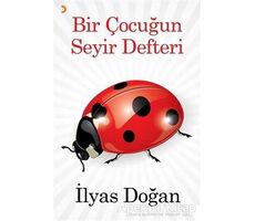 Bir Çocuğun Seyir Defteri - İlyas Doğan - Cinius Yayınları