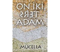 On İki Ters Adam - Mücella - Cinius Yayınları