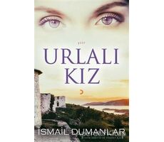 Urlalı Kız - İsmail Dumanlar - Cinius Yayınları