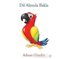 Dil Altında Bakla - Adnan Güzelöz - Cinius Yayınları