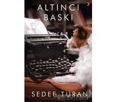 Altıncı Baskı - Sedef Turan - Cinius Yayınları