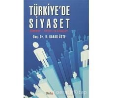 Türkiyede Siyaset - R. Bahar Üste - Beta Yayınevi