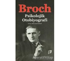 Psikolojik Otobiyografi - Hermann Broch - İthaki Yayınları